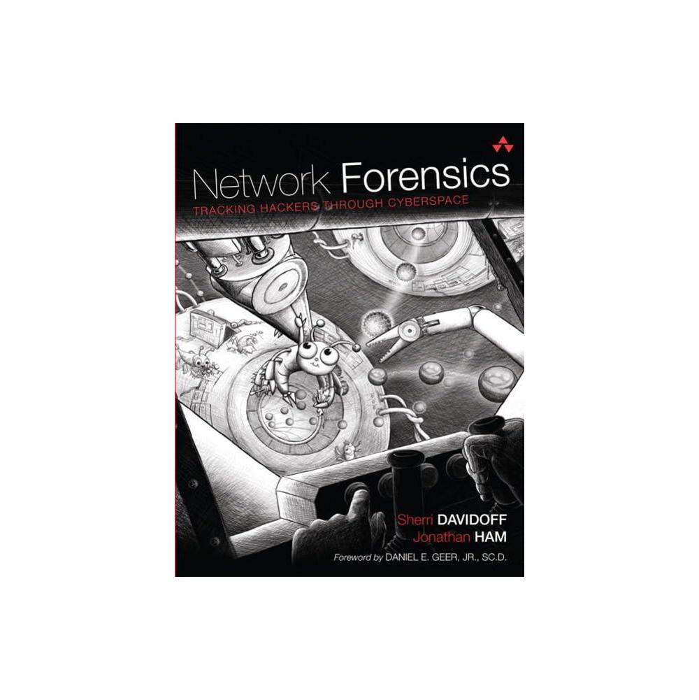 Davidoff, Network Forensics: Tracking Hackers through Cyberspace, 9780132564717, Pearson Education, 1st, Computers, Books, 911156